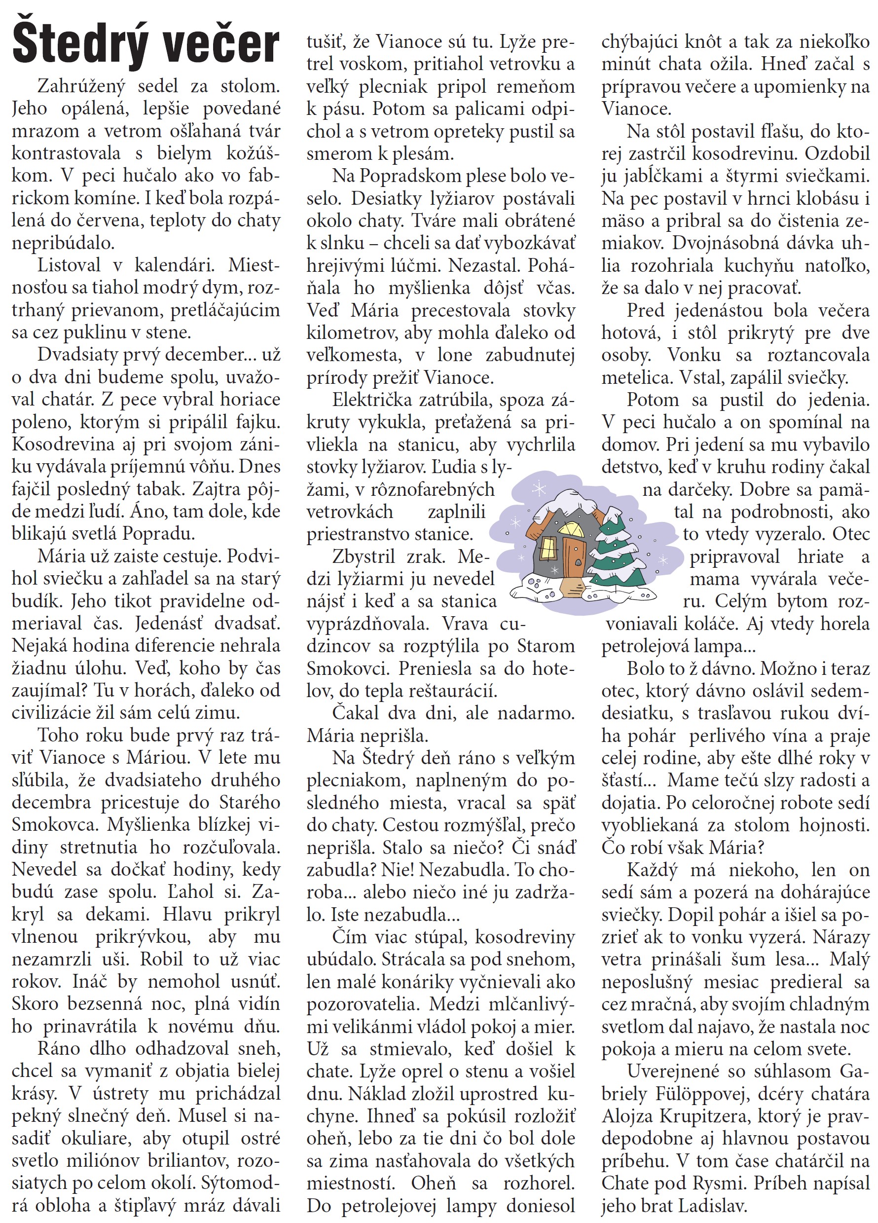 Článok uverejnený v roku 2014 (Ladislav Krupitzer  |  Tatranský dvojtýždenník)